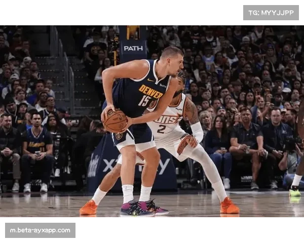 约基奇三节轰出三双神绩 助掘金稳居西部强势领跑